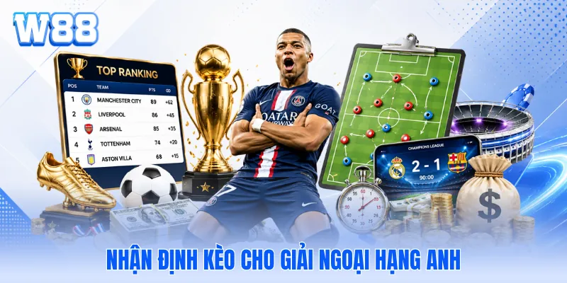 Nhận định kèo cho giải ngoại hạng Anh