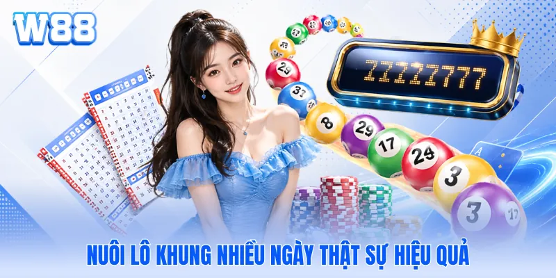 Nuôi lô khung nhiều ngày thật sự hiệu quả